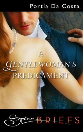 Title details for A Gentlewoman's Predicament by Portia Da Costa - Available